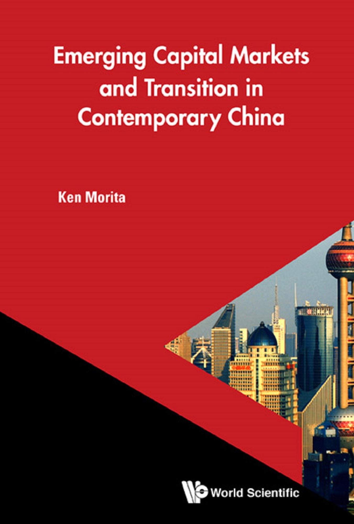 Emerging Capital Markets And Transition In Contemporary China: 0