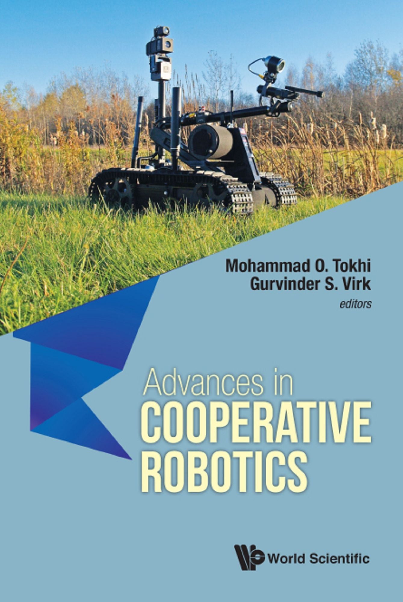 Advances In Cooperative Robotics - Proceedings Of The 19th International Conference On Clawar 2016: Proceedings of the 19th International Conference on CLAWAR 2016
