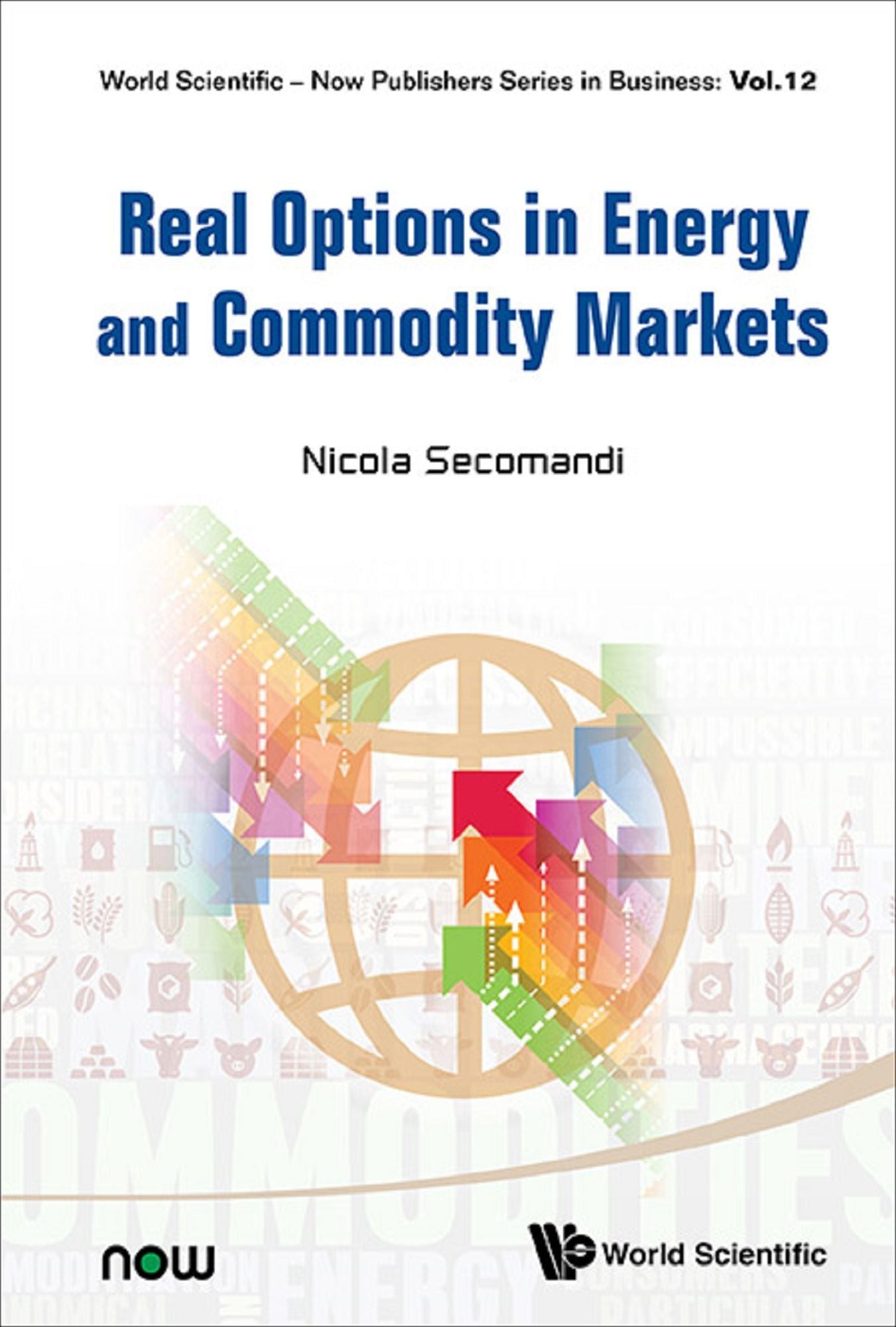 Real Options In Energy And Commodity Markets
