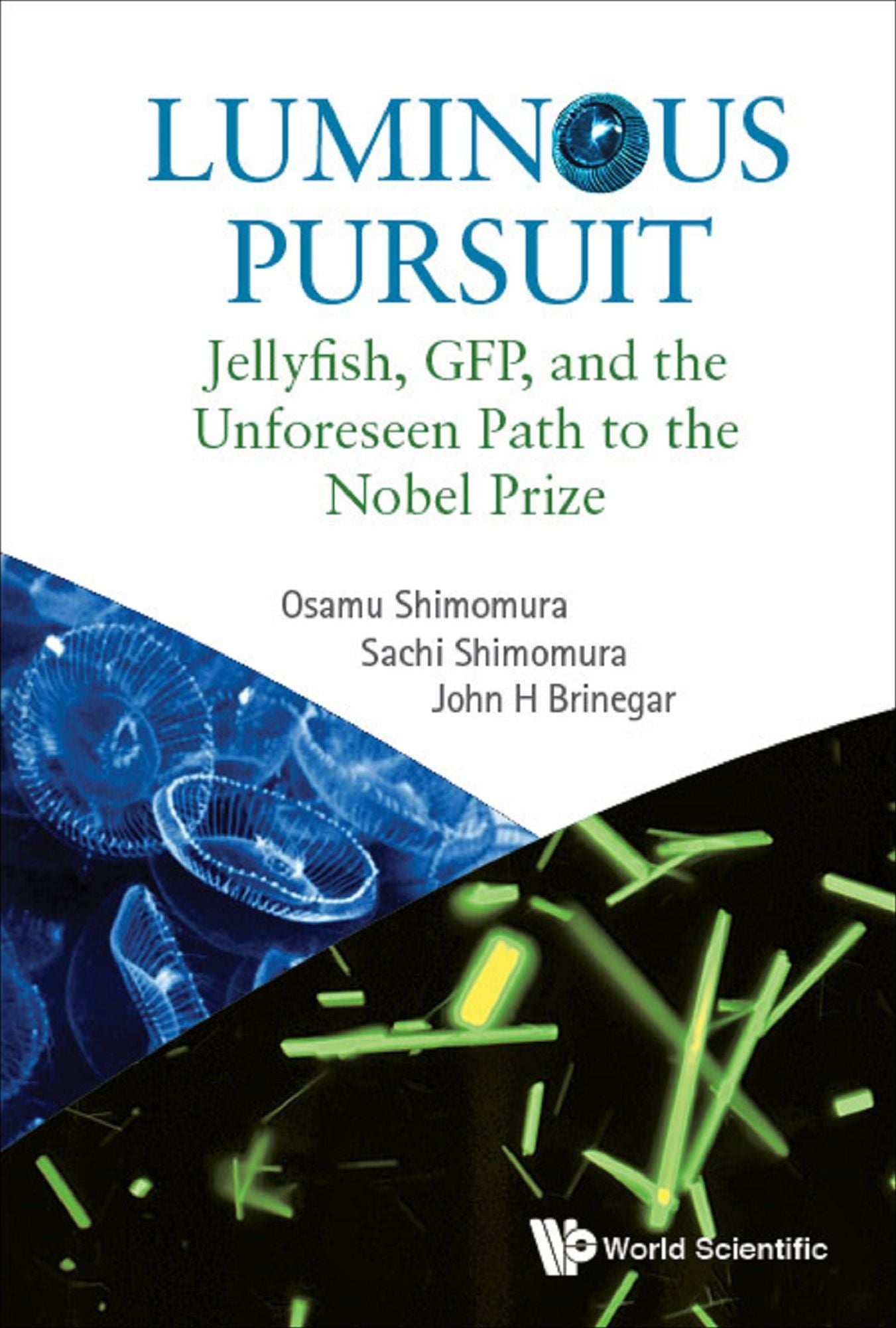 Luminous Pursuit: Jellyfish, GFP, and the Unforeseen Path to the Nobel Prize