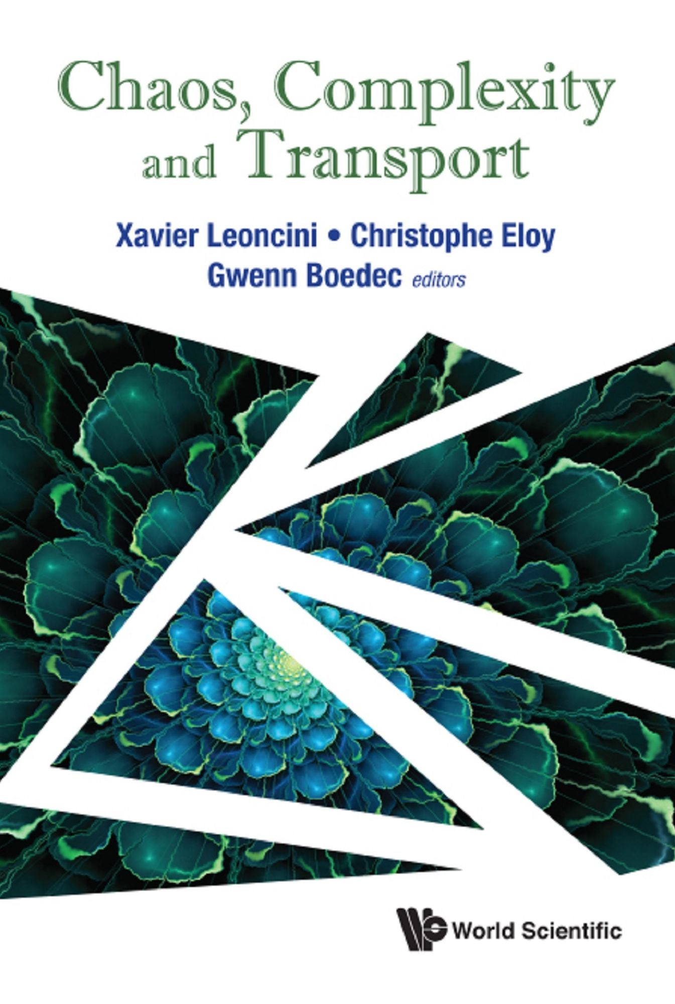 Chaos, Complexity and Transport: Proceedings of the CCT '15