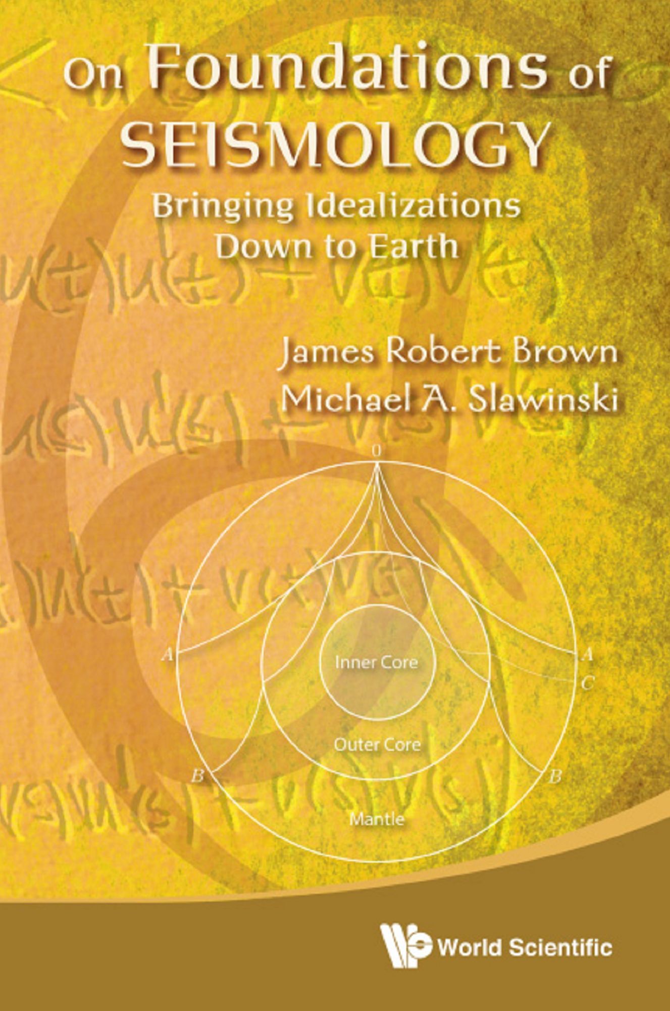 On Foundations Of Seismology: Bringing Idealizations Down To Earth: Bringing Idealizations Down to Earth