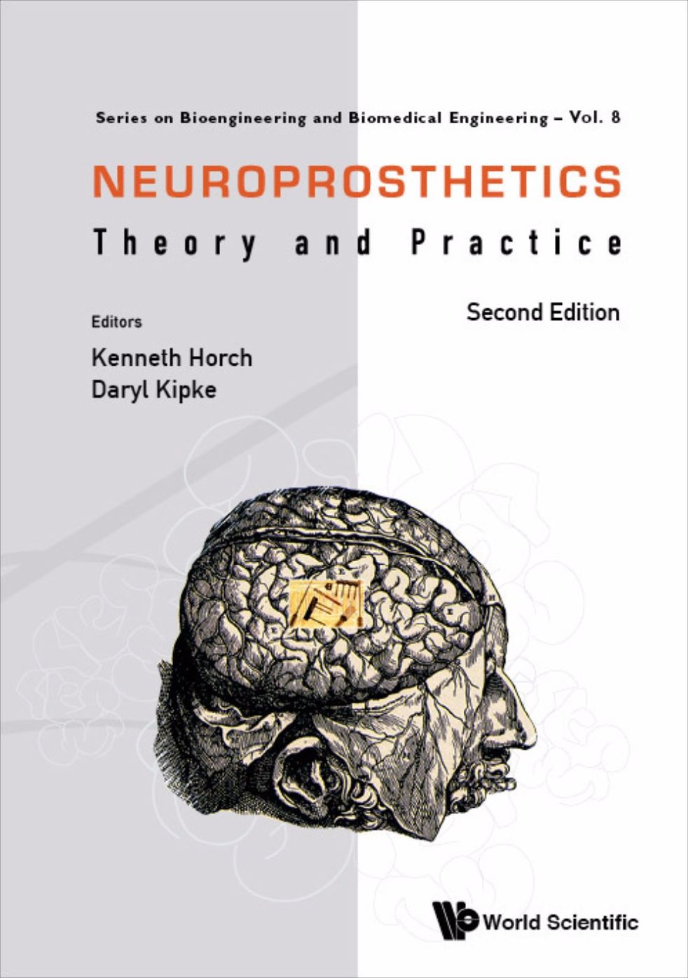 Neuroprosthetics: Theory And Practice (Second Edition): Theory and Practice