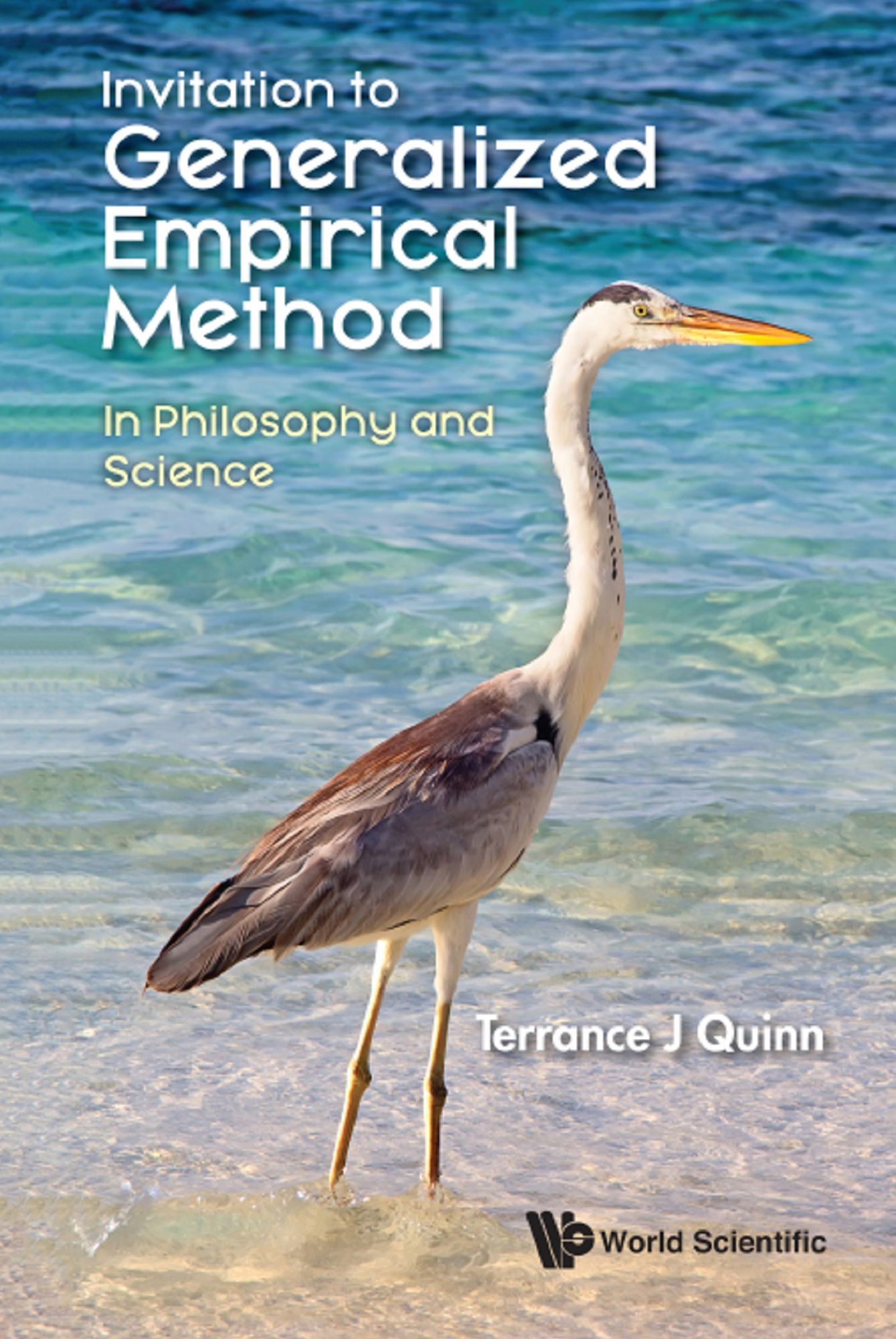 Invitation to Generalized Empirical Method: In Philosophy and Science