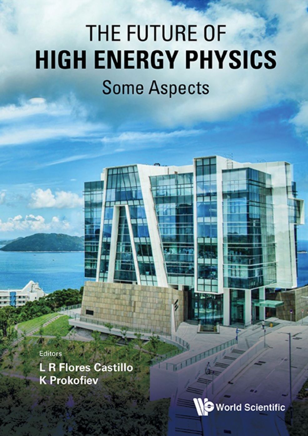 Future Of High Energy Physics, The - Some Aspects: 0