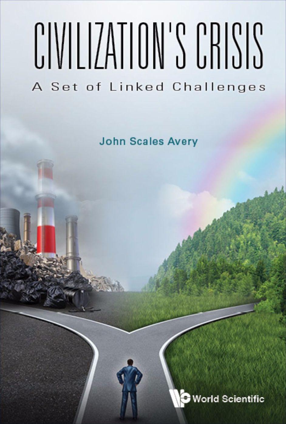 Civilization's Crisis: A Set of Linked Challenges