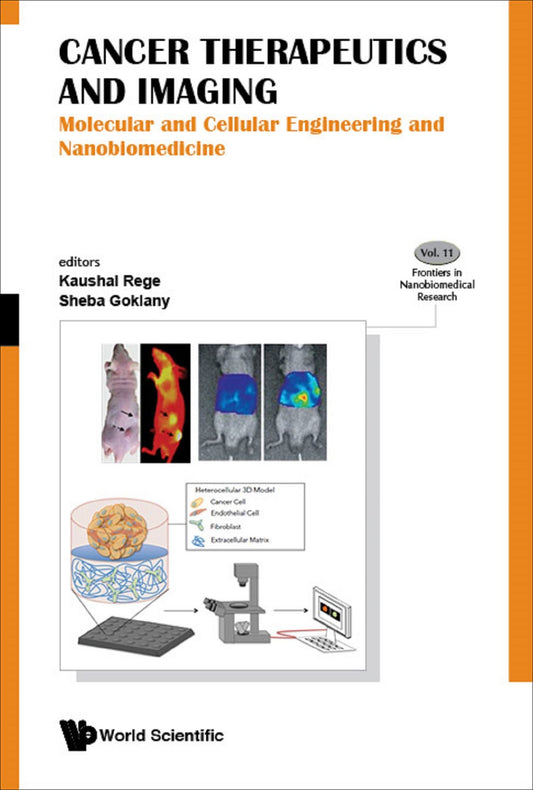 Cancer Therapeutics and Imaging: Molecular and Cellular Engineering and Nanobiomedicine