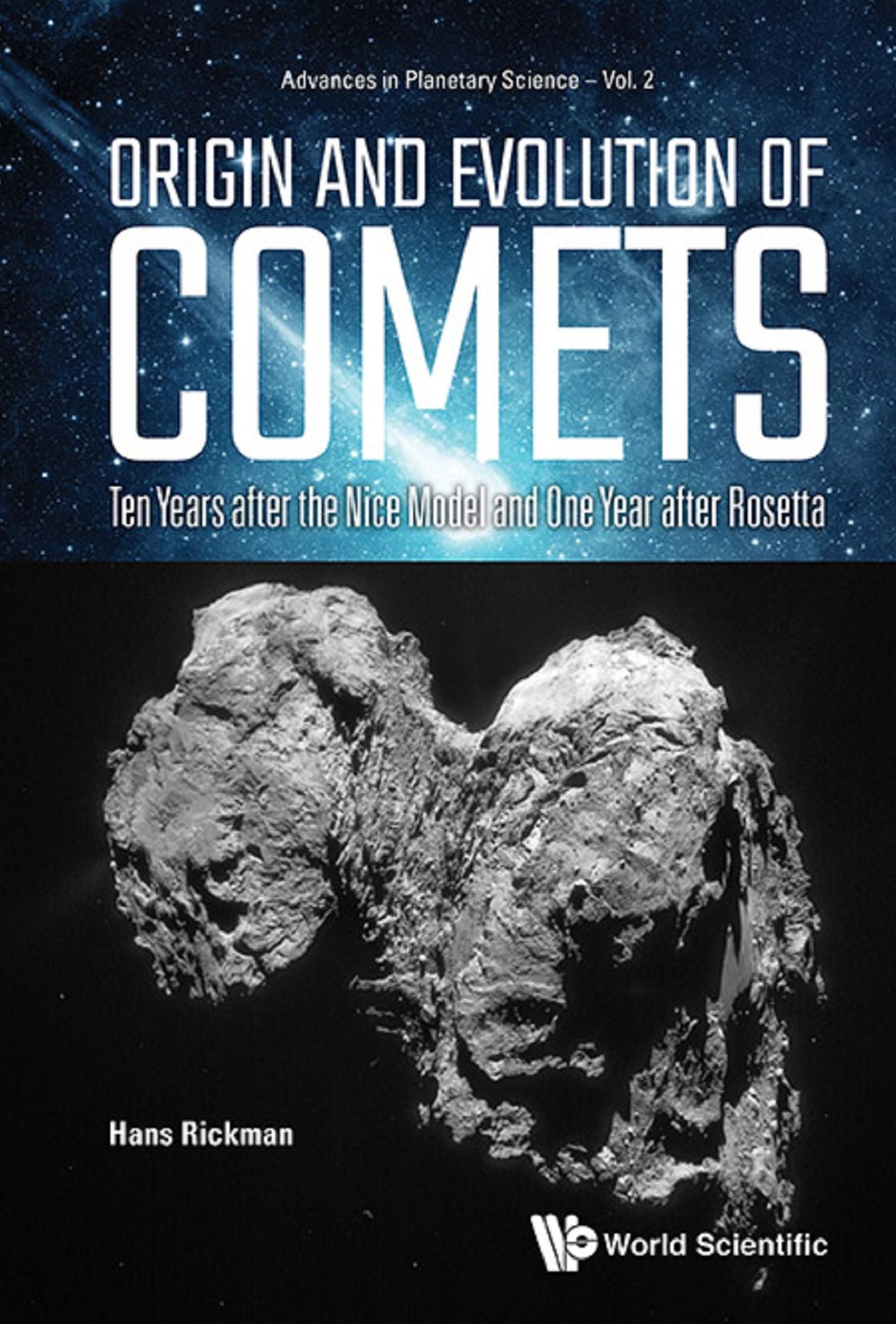 Origin and Evolution of Comets: Ten Years after the Nice Model and One Year after Rosetta