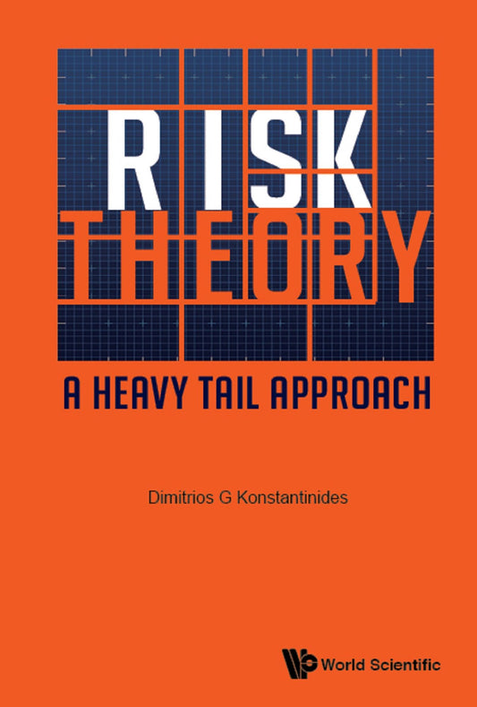 Risk Theory: A Heavy Tail Approach: A Heavy Tail Approach
