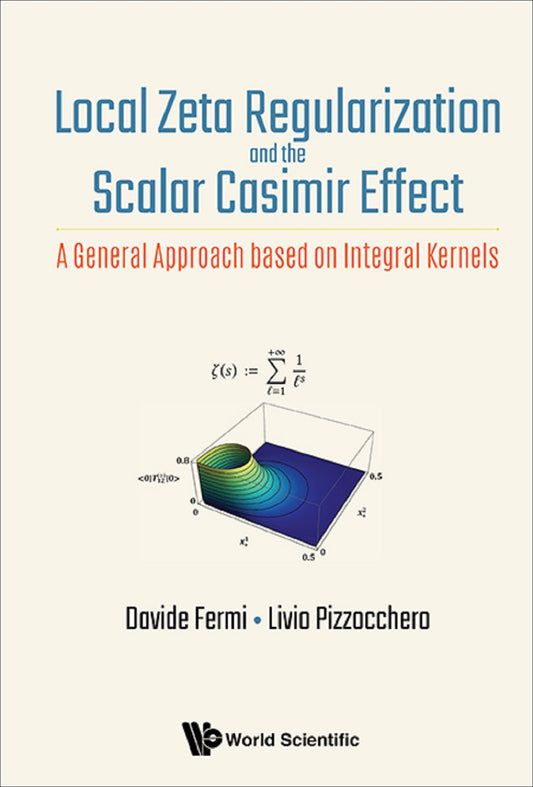 Local Zeta Regularization and the Scalar Casimir Effect: A General Approach based on Integral Kernels