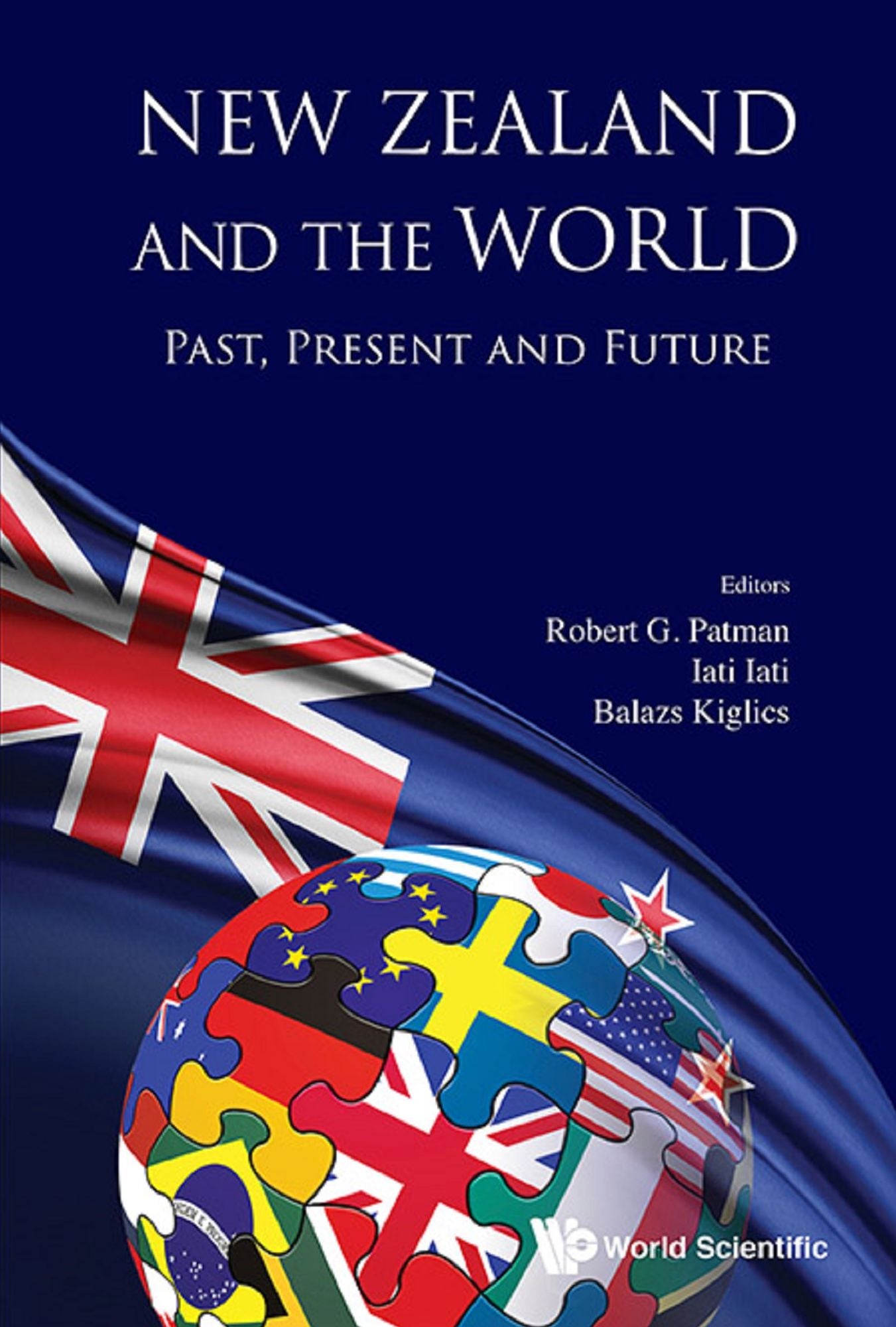 New Zealand and the World: Past, Present and Future