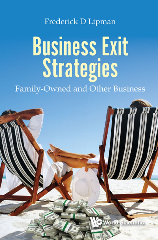 Business Exit Strategies: Family-Owned and Other Business