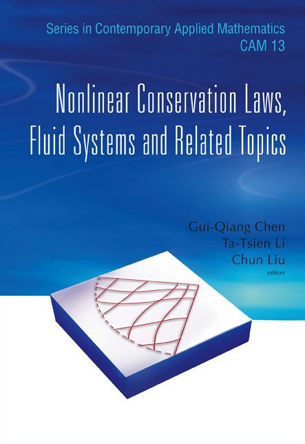 Nonlinear Conservation Laws, Fluid Systems and Related Topics
