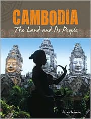 Cambodia: The Land and Its People