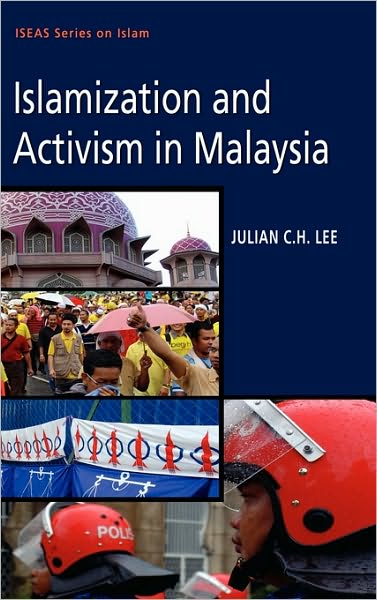 Islamization and Activism in Malaysia