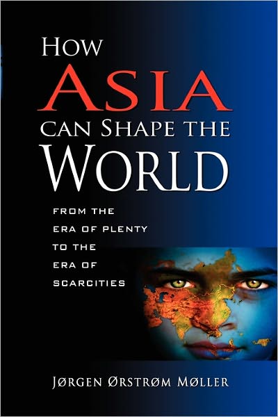 How Asia Can Shape The World