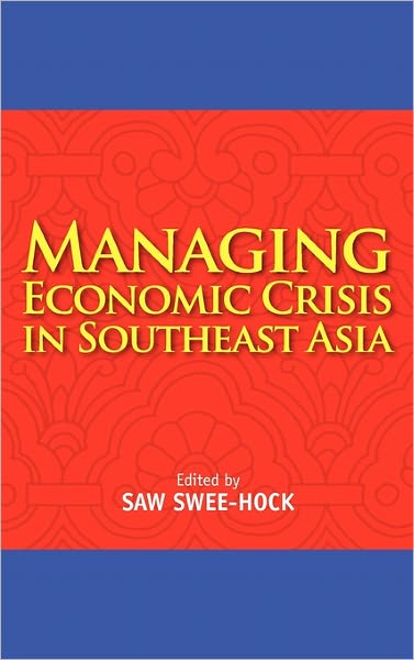 Managing Economic Crisis In Southeast Asia