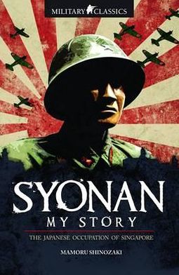 Syonan: My Story