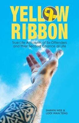 Yellow Ribbon: True-Life Accounts of Ex-Offenders and Their Second Chance at Life