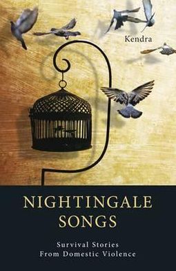 Nightingale Songs: Survival Stories from Domestic Violence