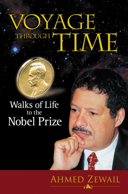 Voyage Through Time: Walks Of Life To The Nobel Prize: Walks of Life to the Nobel Prize