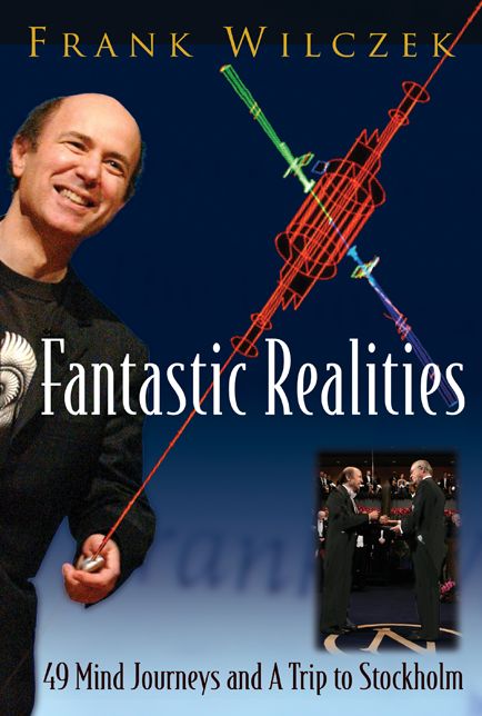 Fantastic Realities: 49 Mind Journeys and A Trip to Stockholm