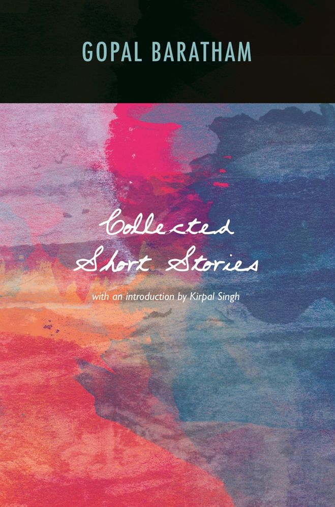 Collected Short Stories: with an introduction by Kirpal Singh