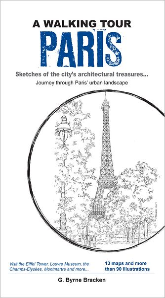 A Walking Tour: Paris