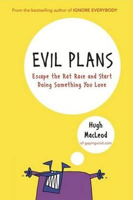 Evil Plans: Having Fun on the Road to World Domination