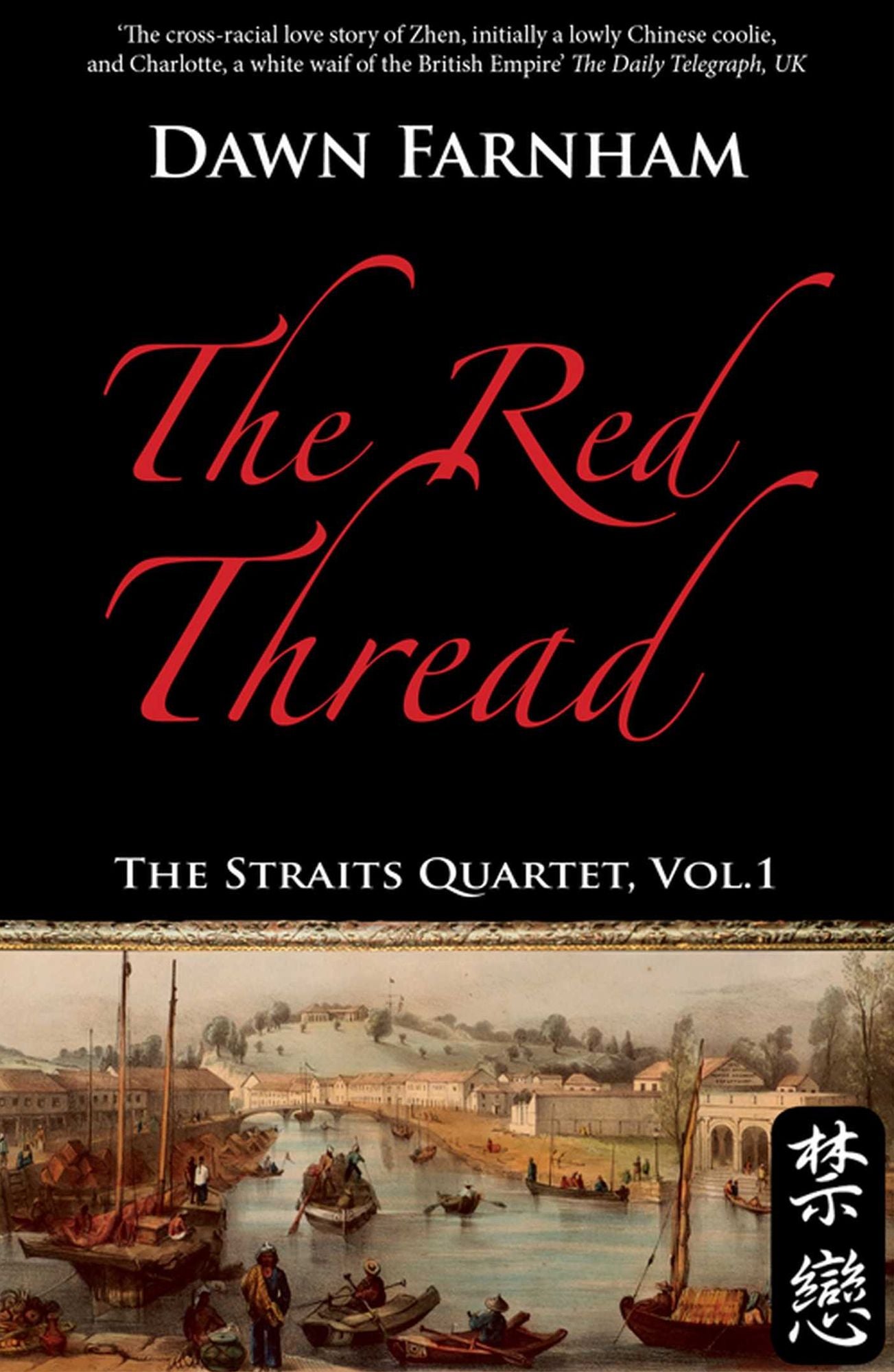 The Red Thread: A Chinese Tale of Love and Fate in 1830s Singapore