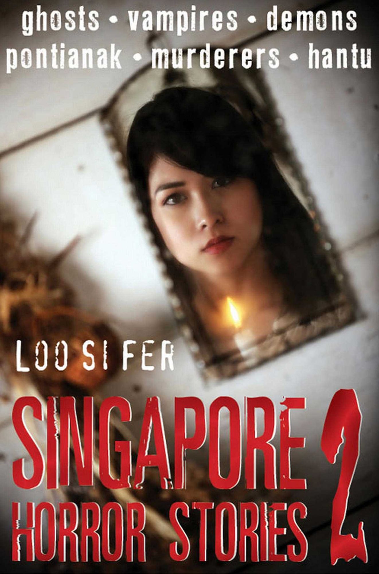 Singapore Horror Stories: Vol 2