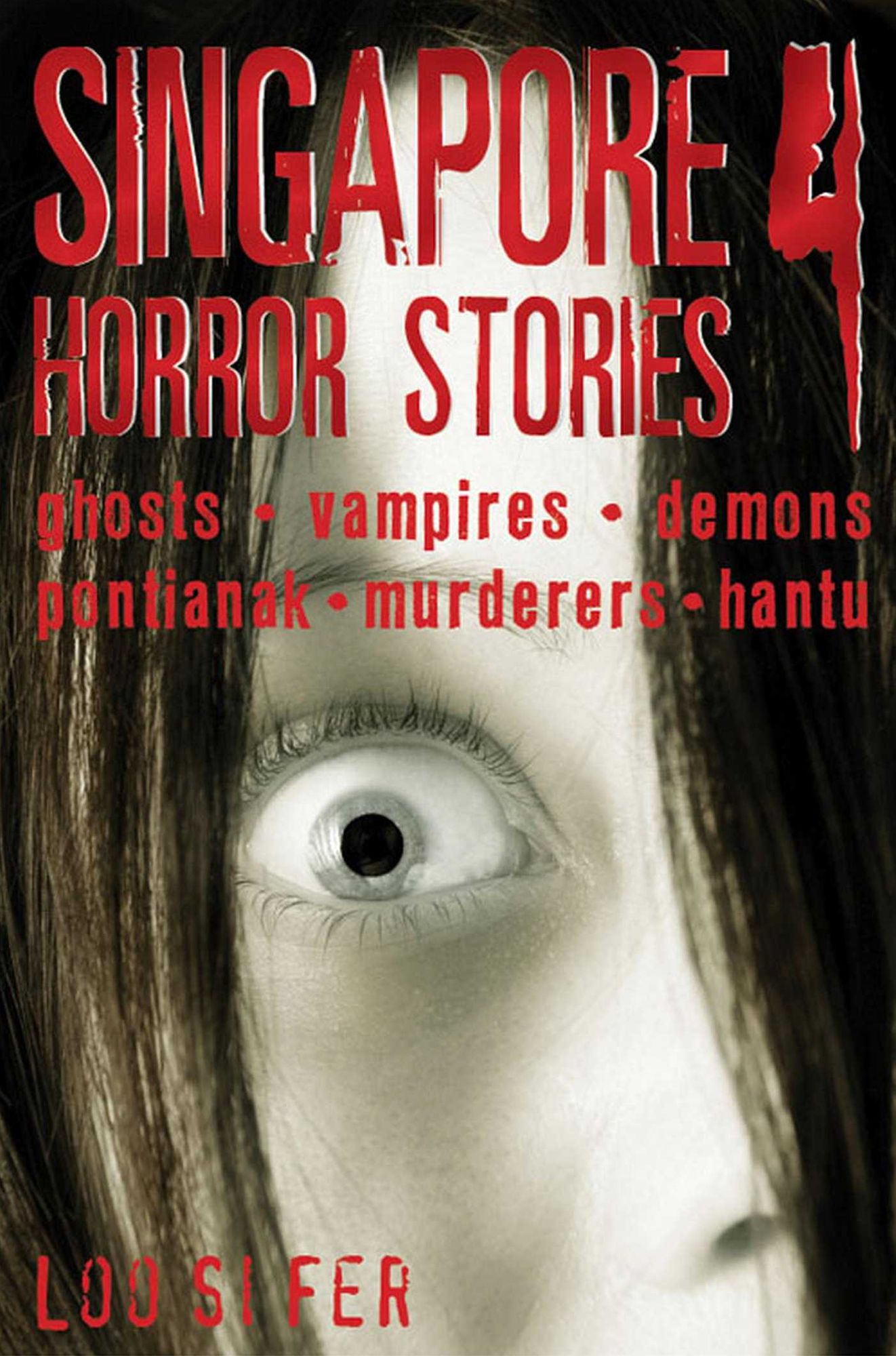 Singapore Horror Stories: Vol 4