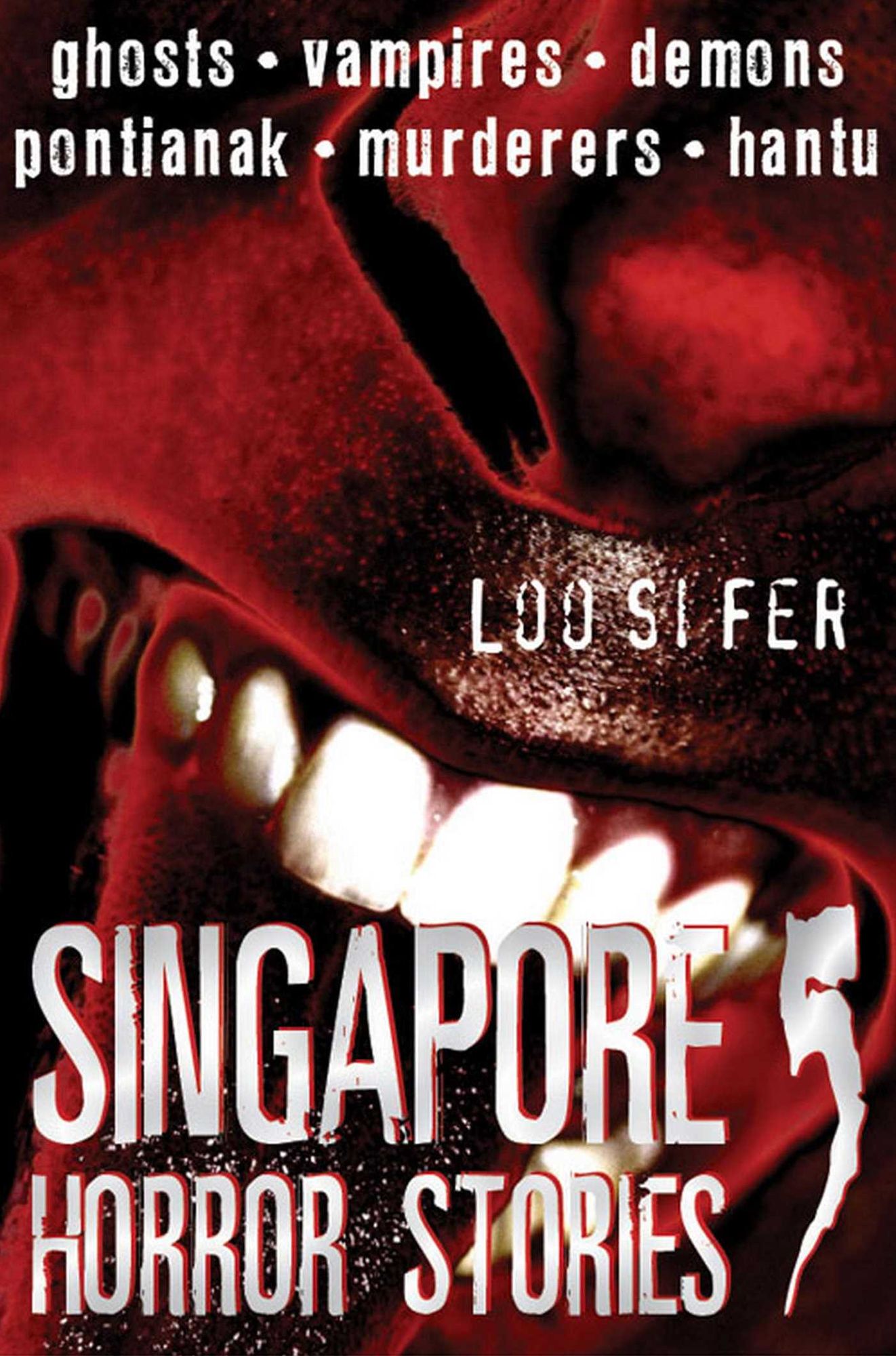 Singapore Horror Stories: Vol 5