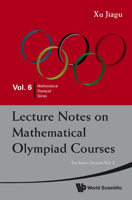 LEC NOTE MATH OLYM: JNR SEC (V2): For Junior SectionVolume 2