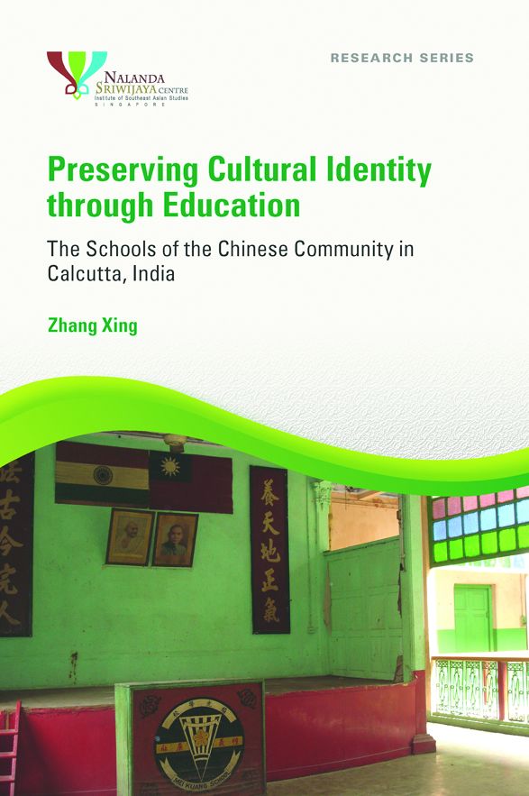 Preserving Cultural Identity through Education: The Schools of the Chinese Community in Calcutta, India