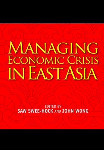 Managing Economic Crisis in East Asia