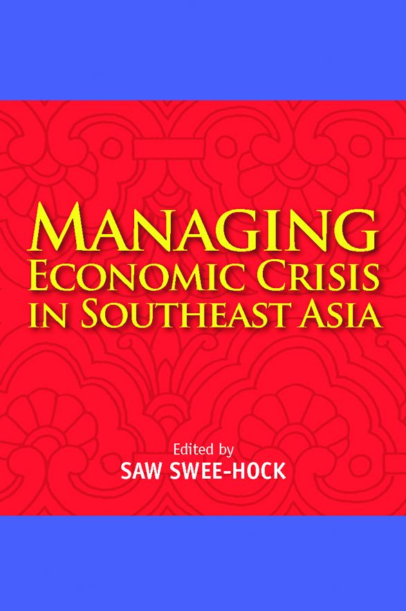 Managing Economic Crisis in Southeast Asia