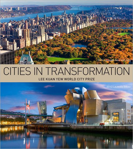 Cities in Transformation: Lee Kuan Yew World Cities Prize