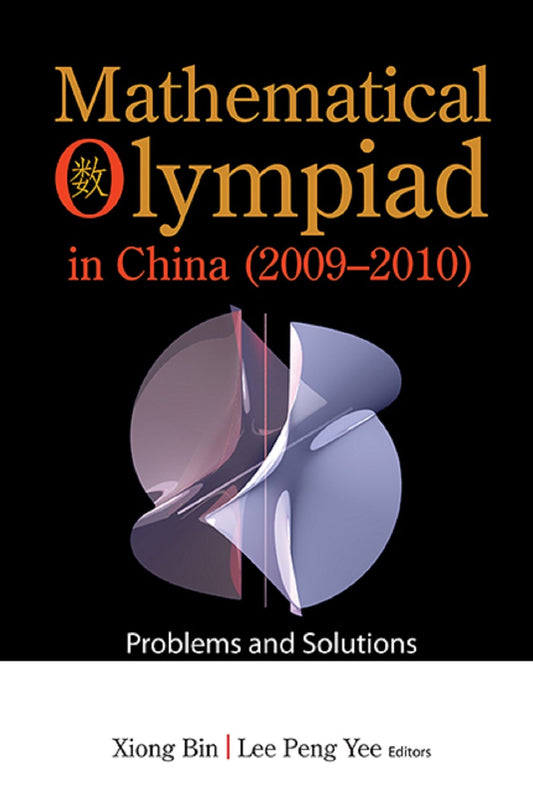 MATH OLYMPIAD CHINA(2009-2010)V9: Problems and Solutions