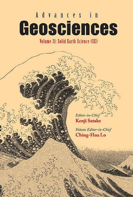 ADV IN GEOSCIENCES (V31): Volume 31: Solid Earth Science (SE)