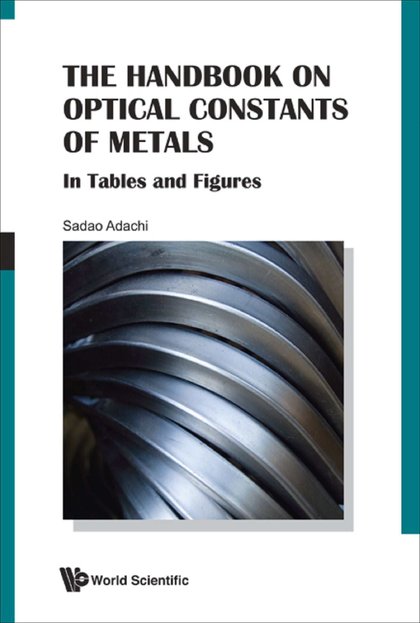 Handbook On Optical Constants Of Metals, The: In Tables And Figures: In Tables and Figures