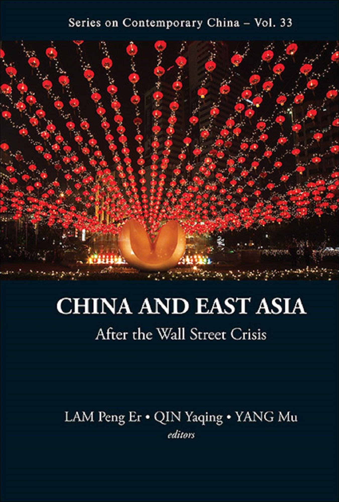 China And East Asia: After The Wall Street Crisis: After the Wall Street Crisis