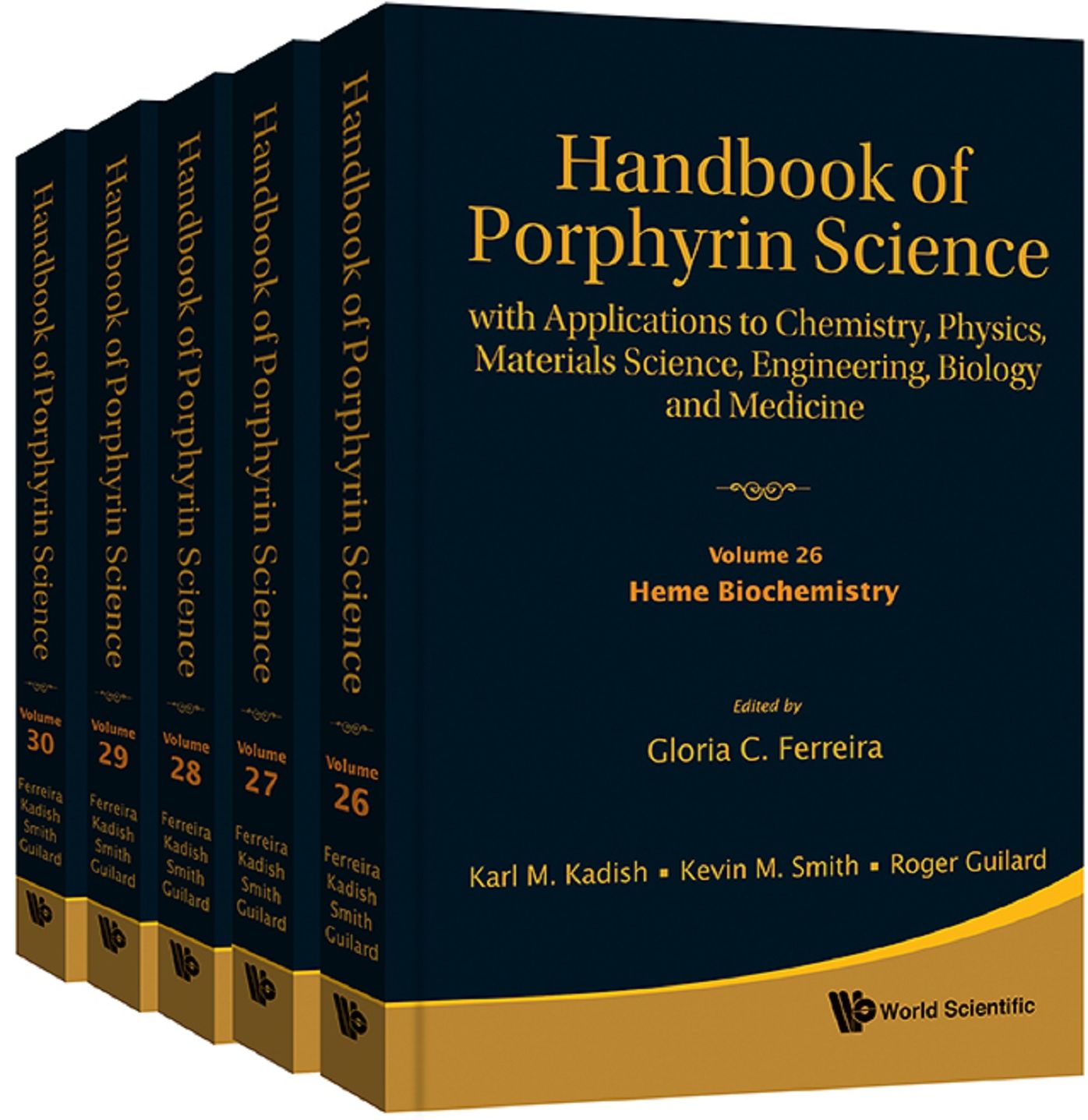 Handbook Of Porphyrin Science: With Applications To Chemistry, Physics, Materials Science, Engineering, Biology And Medicine (Volumes 26-30): With Applications to Chemistry, Physics, Materials Science, Engineering, Biology and Medicine