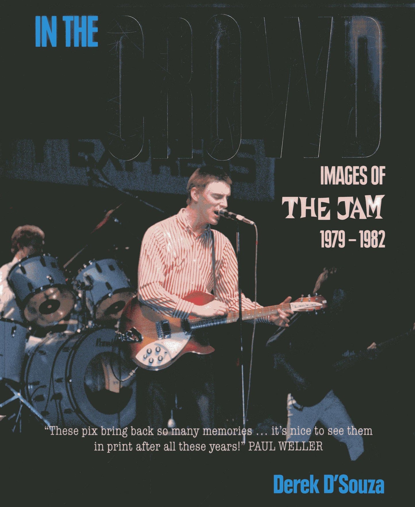 In the Crowd: Images of The Jam