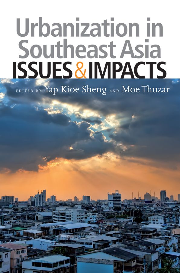 Urbanization in Southeast Asia: Issues and Impacts
