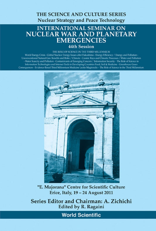 International Seminar On Nuclear War And Planetary Emergencies - 44th Session: The Role Of Science In The Third Millennium: The Role of Science in the Third Millennium