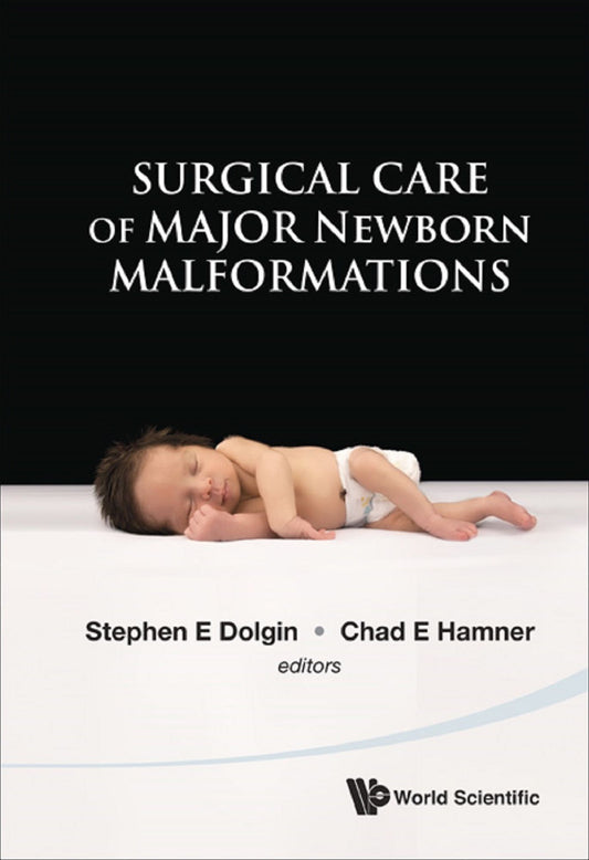 Surgical Care Of Major Newborn Malformations