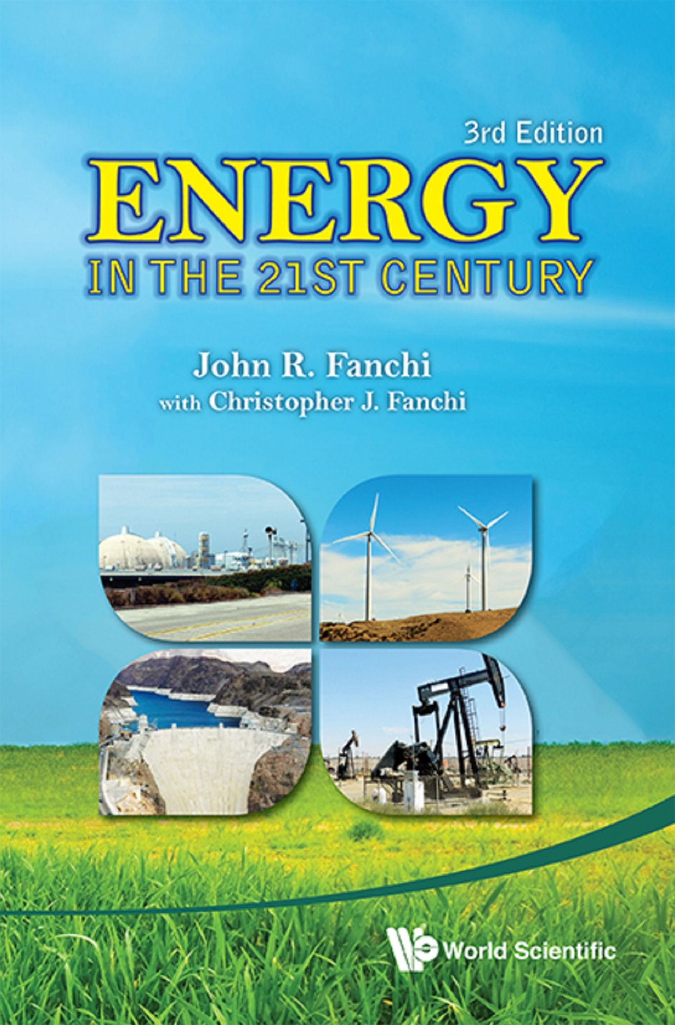 ENERGY IN THE 21ST CENTURY (3RD ED)