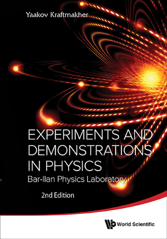 Experiments and Demonstrations in Physics: Bar-Ilan Physics Laboratory