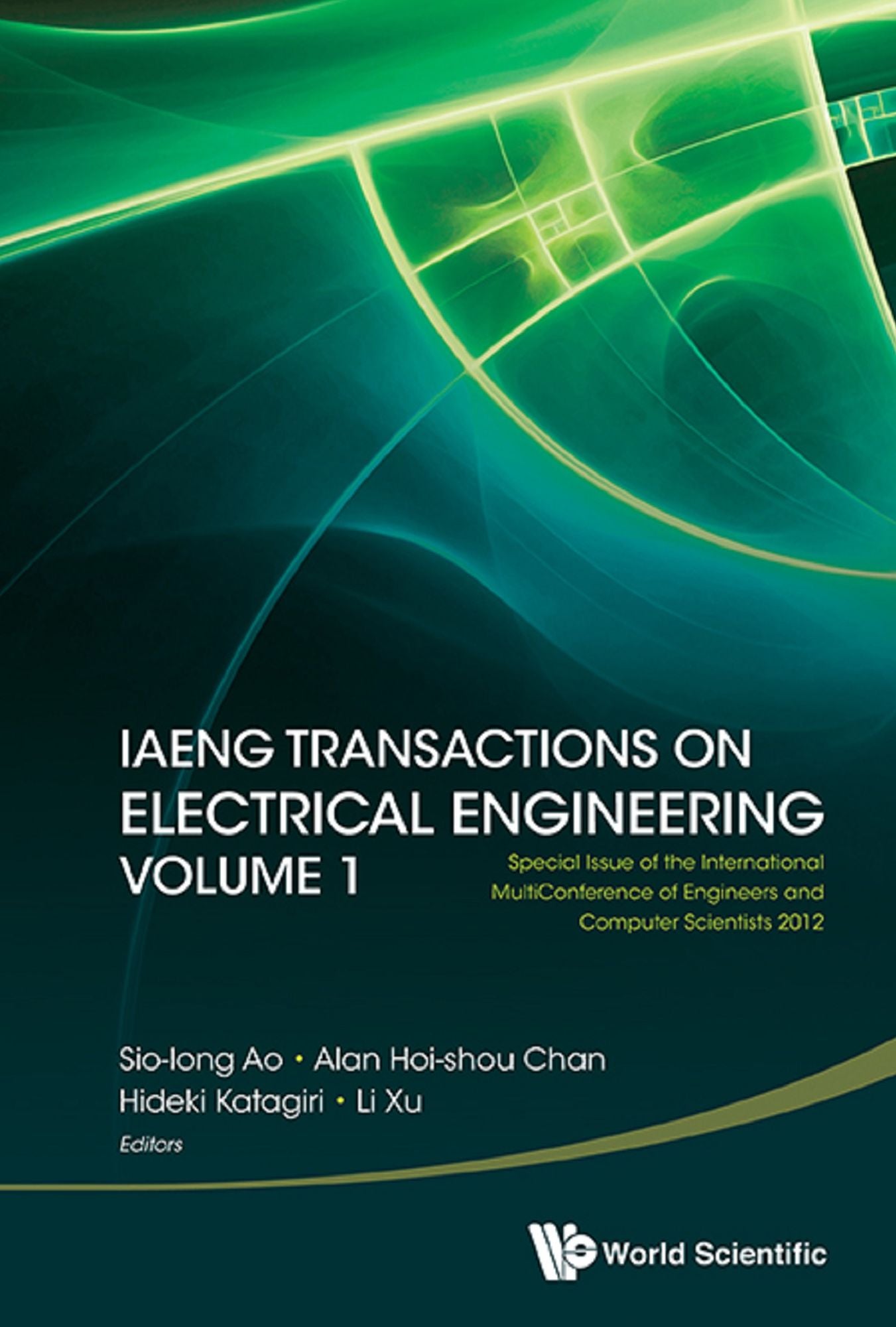 Iaeng Transactions On Electrical Engineering Volume 1 - Special Issue Of The International Multiconference Of Engineers And Computer Scientists 2012